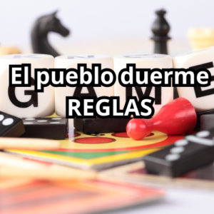 EL PUEBLO DUERME REGLAS